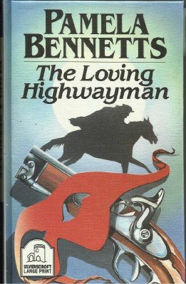 The Loving Highwayman Contemporary literature
