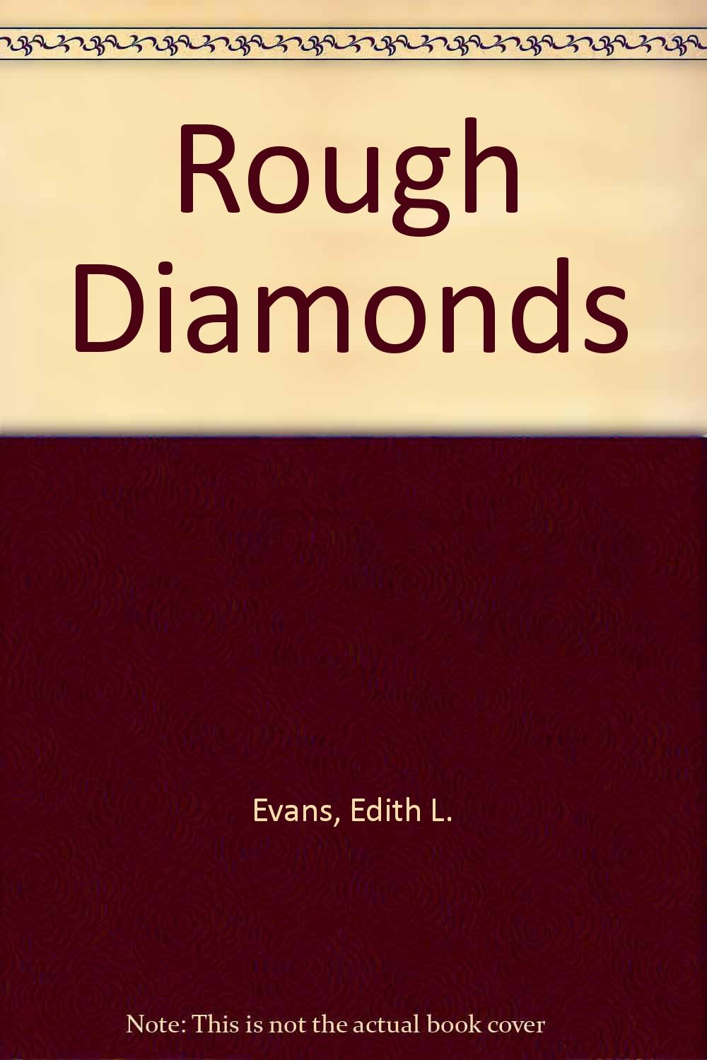 Rough Diamonds Memories