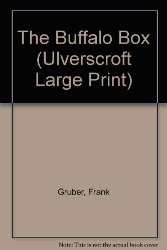 The Buffalo Box (Ulverscroft Large Print Series) Contemporary literature