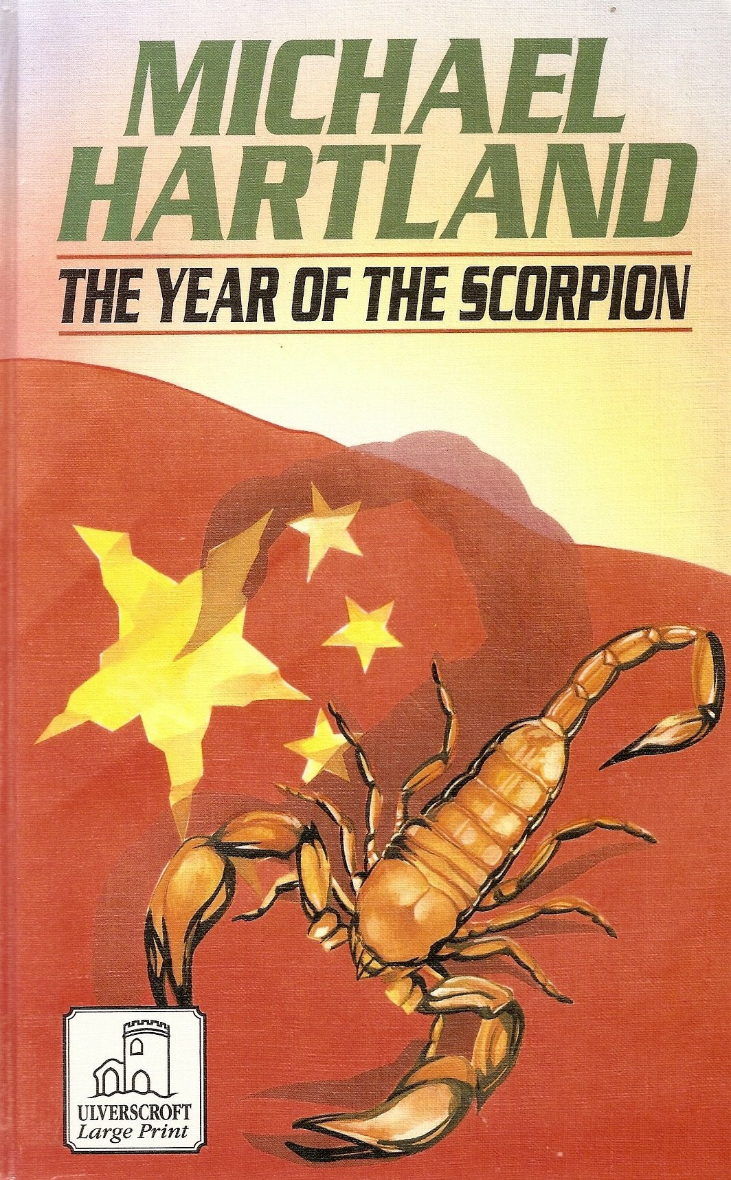 The Year of the Scorpion (Ulverscroft Large Print Series) Action & Adventure