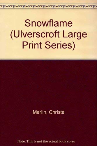 Product Image: Snowflame (Ulverscroft Large Print Series)