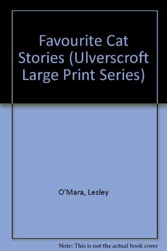 Favourite Cat Stories (Ulverscroft Large Print Series) Fairy Tales & Legends
