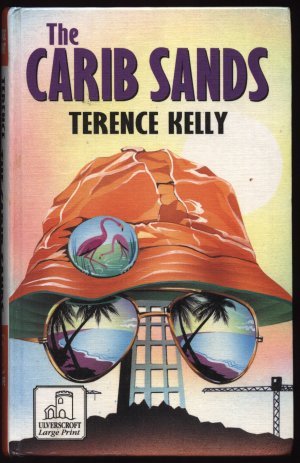 The Carib Sands (Ulverscroft Large Print Series) Contemporary literature