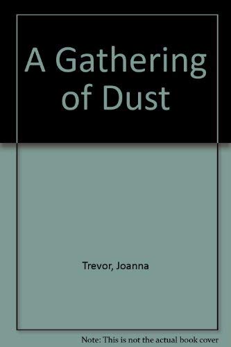 A Gathering of Dust Contemporary literature