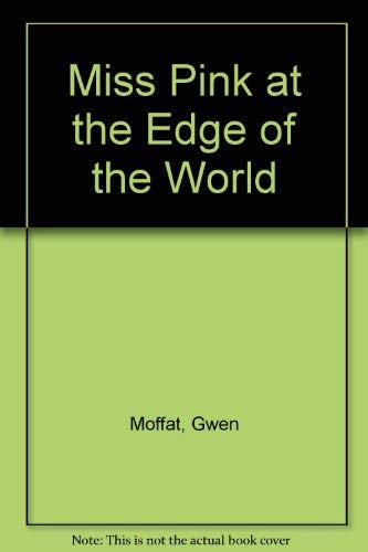 Miss Pink at the Edge of the World Contemporary literature