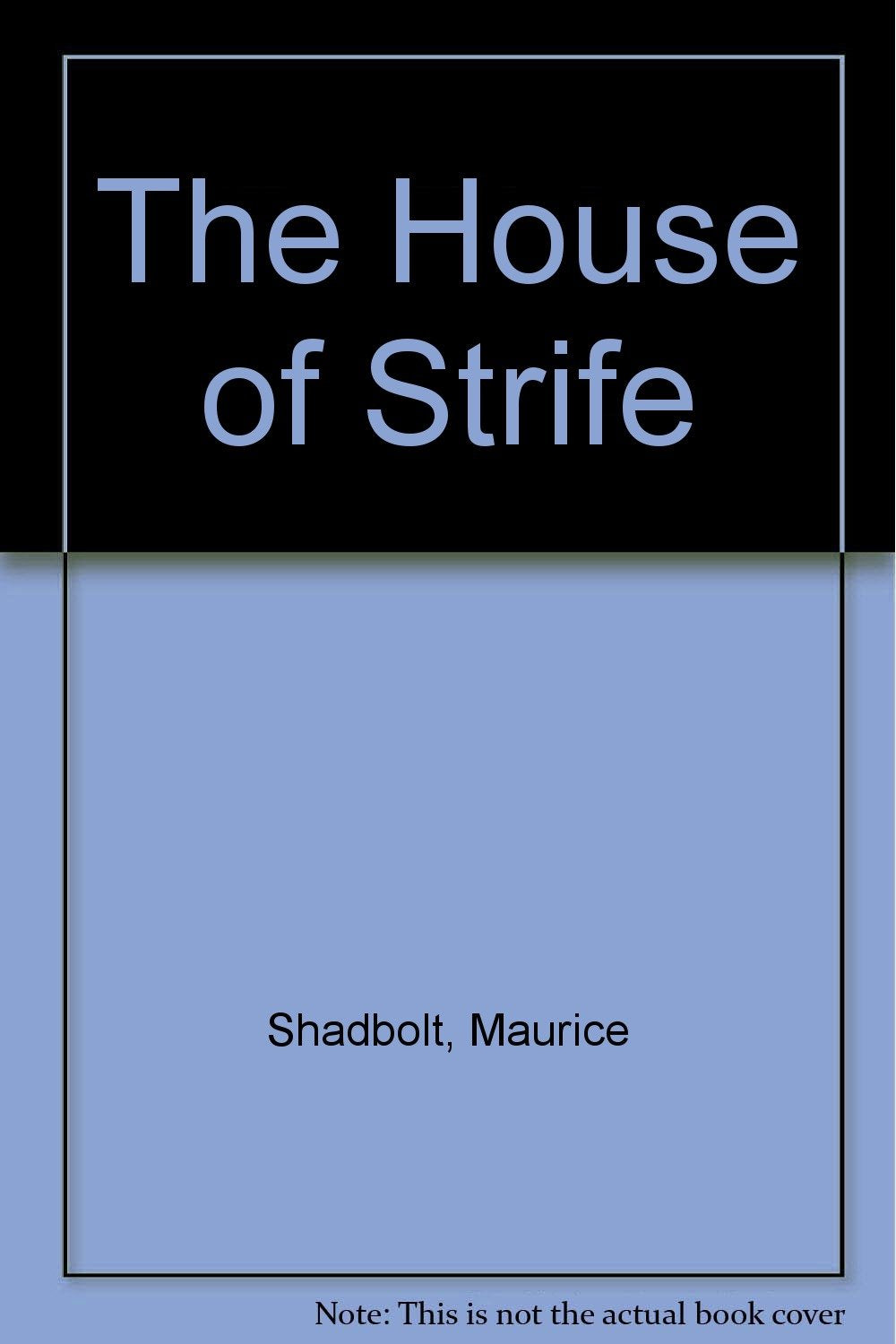 The House of Strife Contemporary literature
