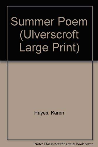 Summer Poem (Ulverscroft Large Print Series) Contemporary literature