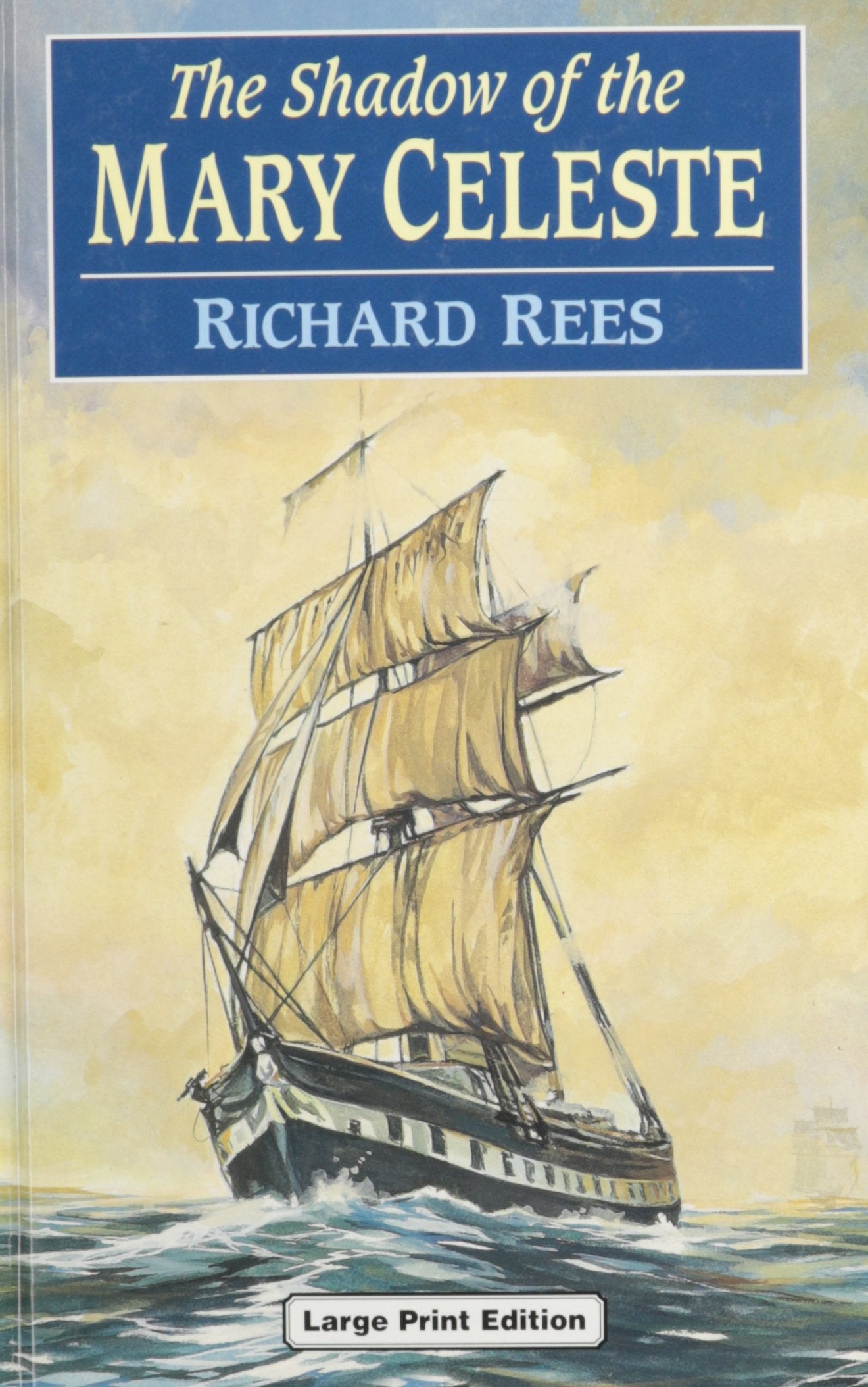 The Shadow of the Mary Celeste (Ulverscroft Large Print Series) Action & Adventure