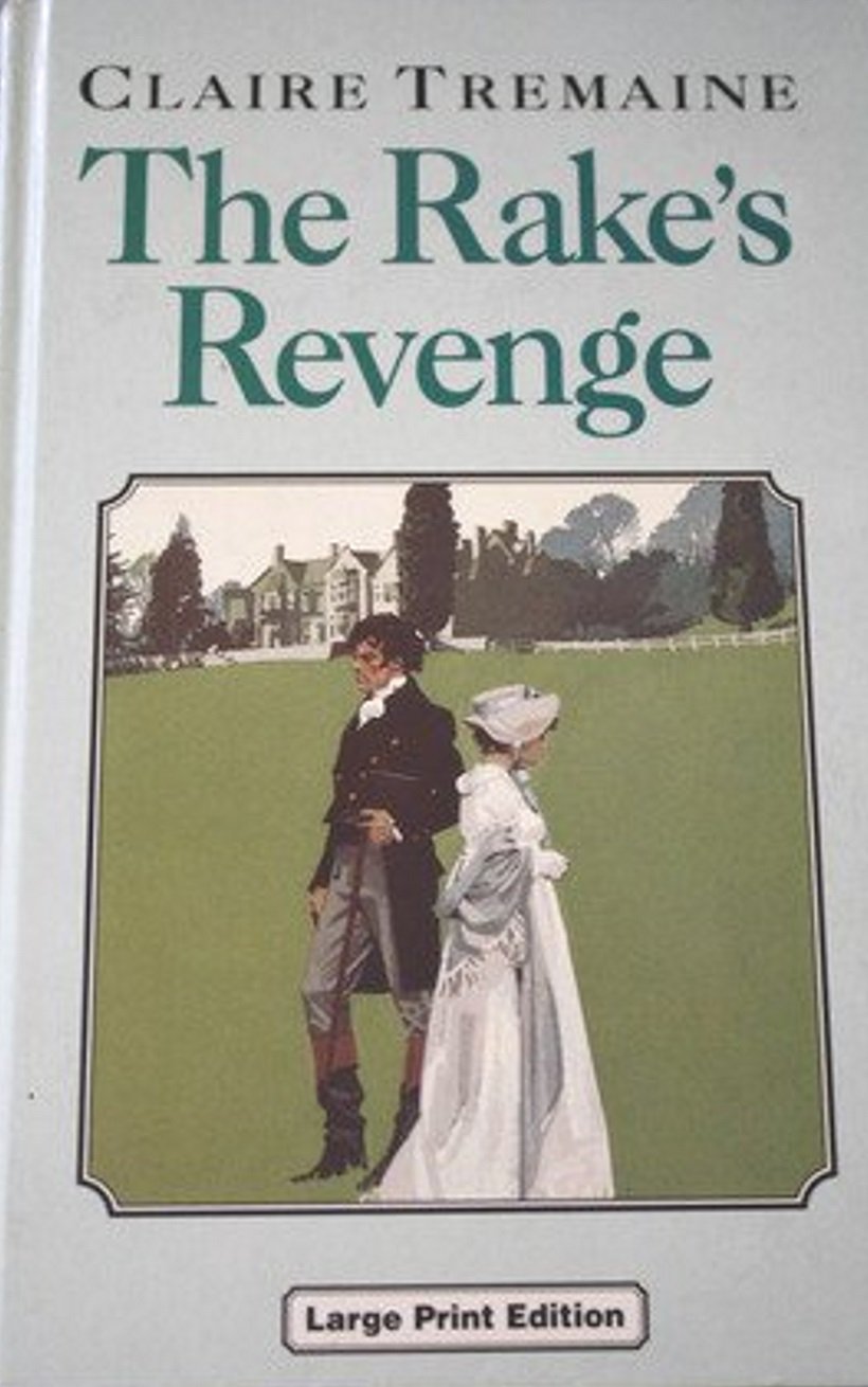 The Rake's Revenge (Ulverscroft Large Print Series) Contemporary Romance