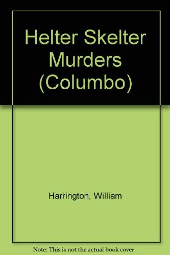 Columbo: The Helter Skelter Murders ("Columbo" S.) Contemporary literature