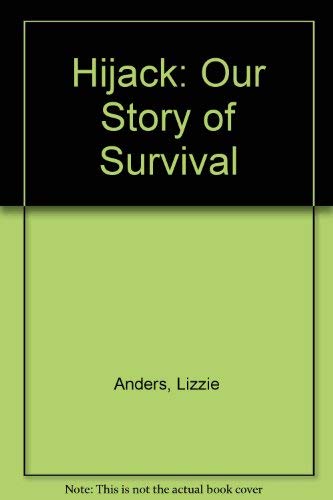 Hijack: Our Story of Survival Inspiring women