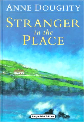 Stranger in the Place (Ulverscroft Large Print Series) Contemporary literature
