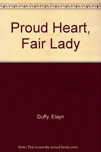 Proud Heart, Fair Lady Historical Fiction