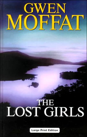 The Lost Girls (Ulverscroft Large Print Series) Contemporary literature