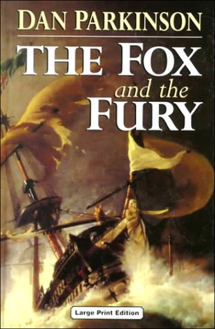 The Fox and the Fury (Ulverscroft Large Print Series) Action & Adventure