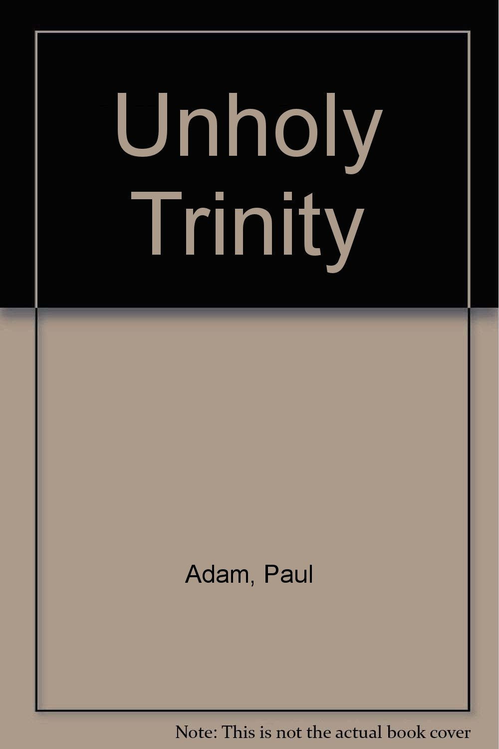 Unholy Trinity Contemporary literature