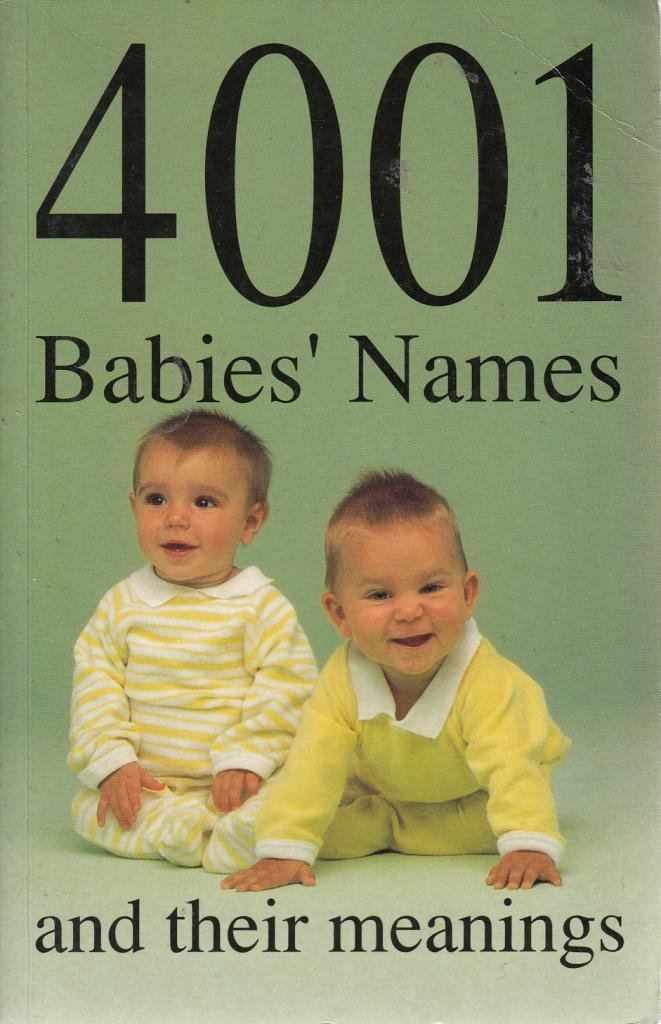 4001 Babies' Names and Their Meanings book