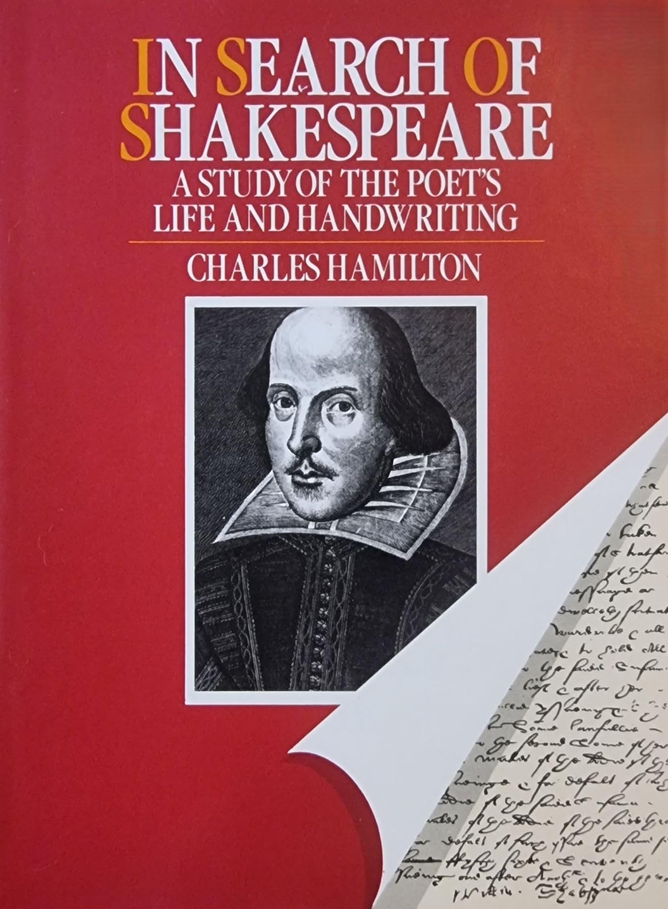 In Search of Shakespeare: Study of the Poet's Life and Handwriting Books