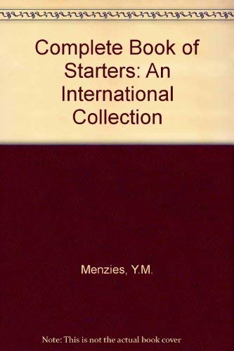 Complete Book of Starters: An International Collection book