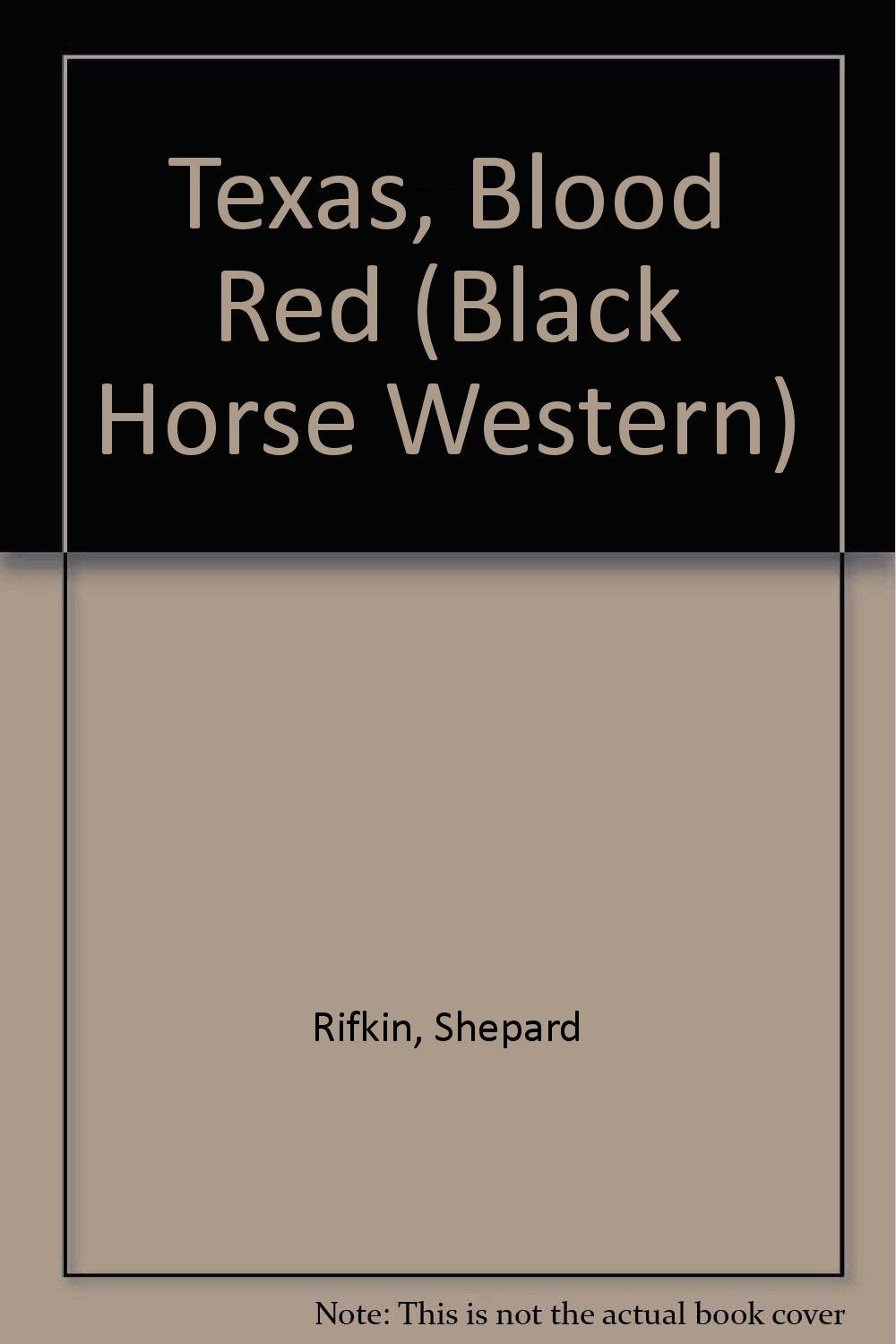 Texas, Blood Red (Black Horse Western) Books