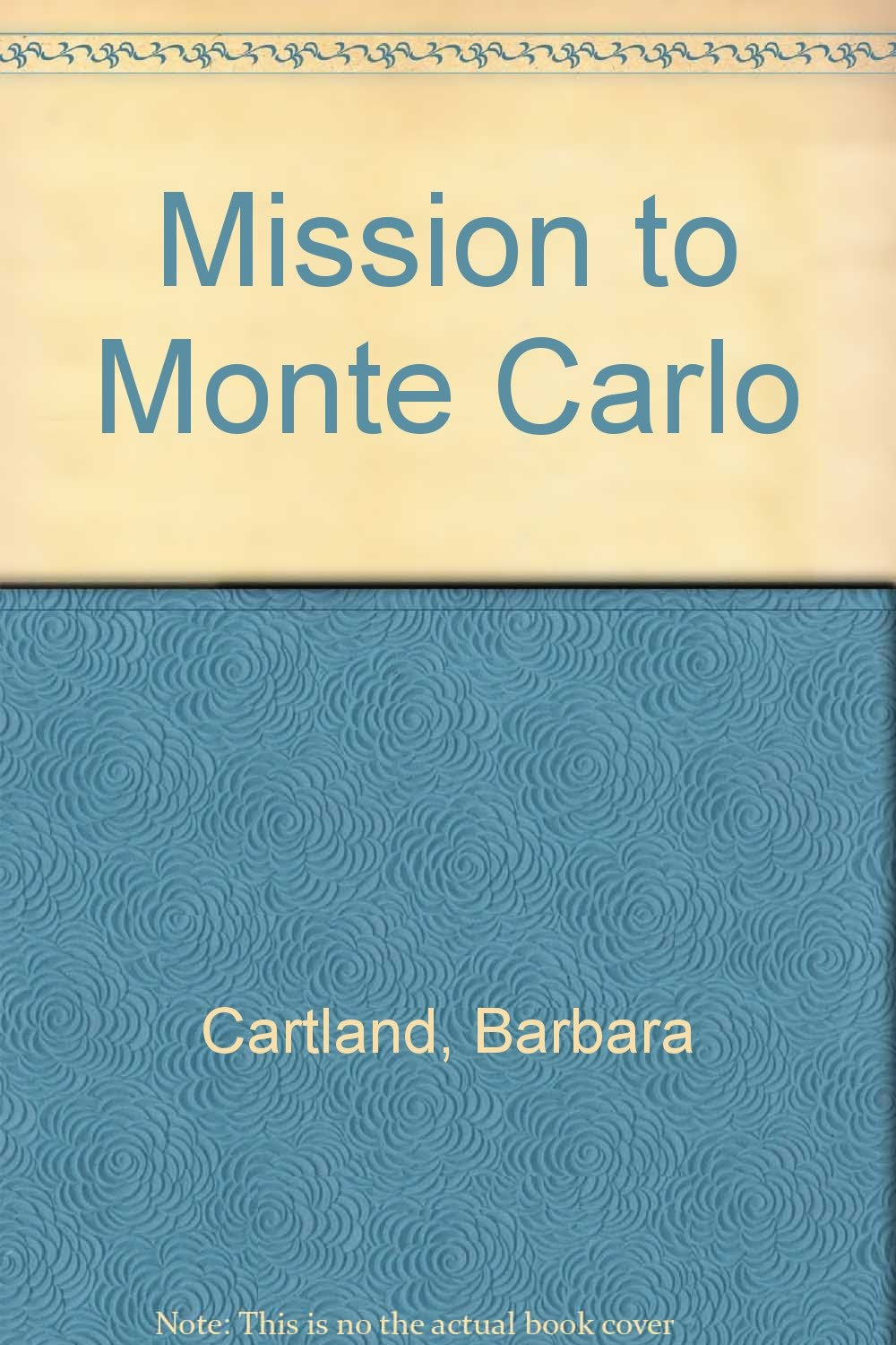 Mission to Monte Carlo Contemporary Romance