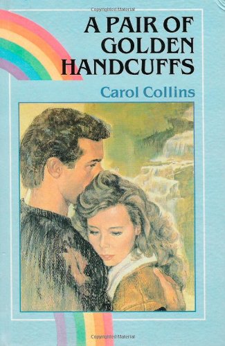Pair of Golden Handcuffs (Rainbow Romance) Books