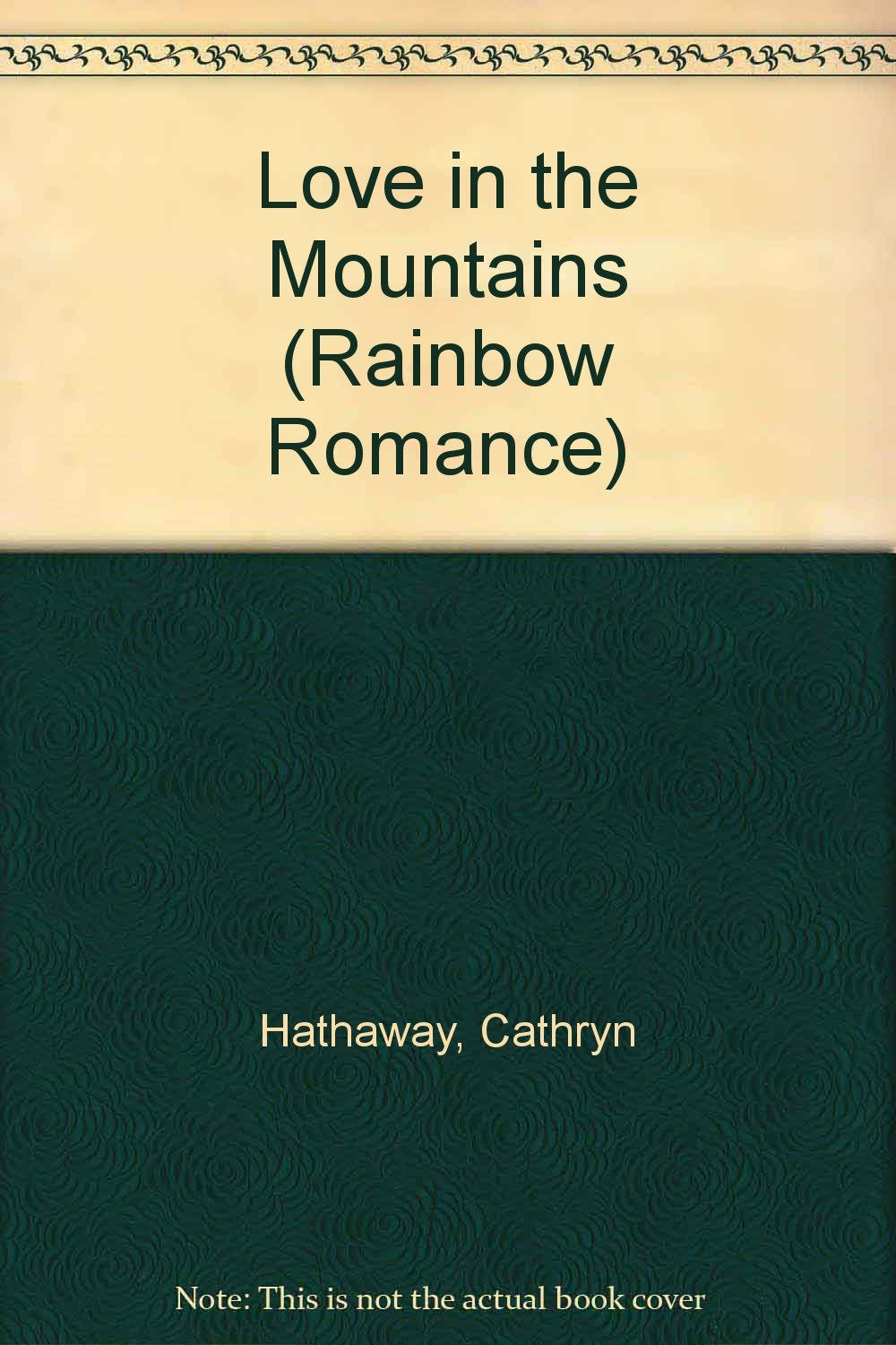 Love in the Mountains (Rainbow Romance) Contemporary Romance