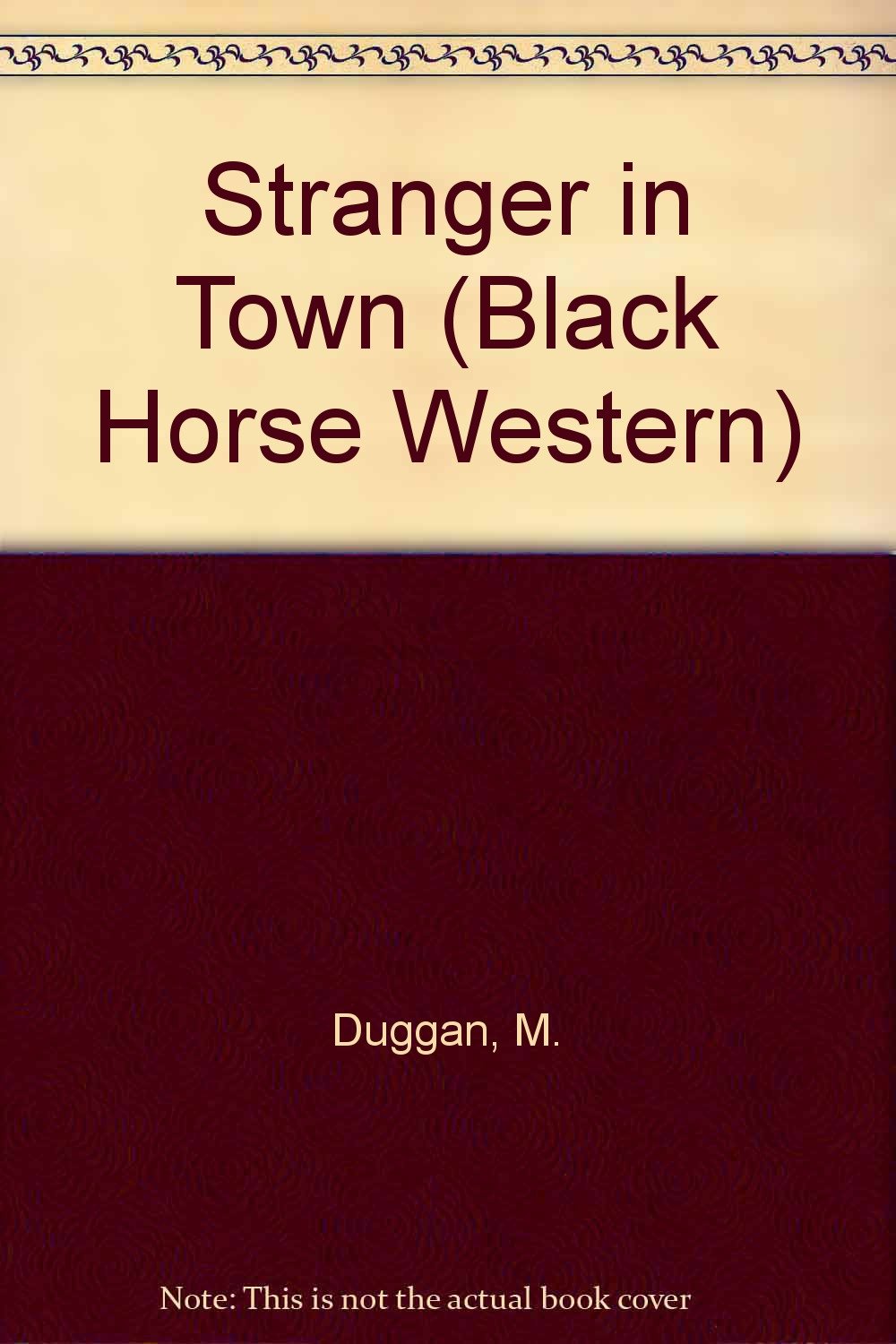 Stranger in Town (Black Horse Western) Books