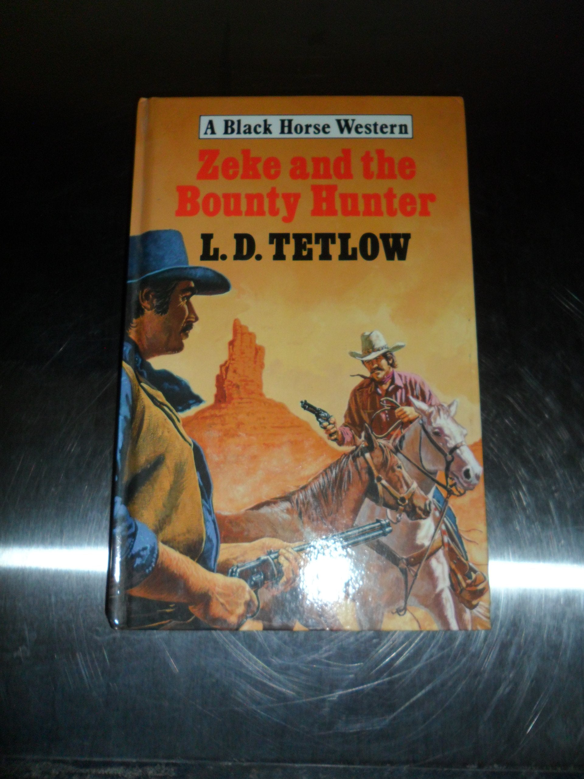 Zeke and the Bounty Hunter (Black Horse Western) Books