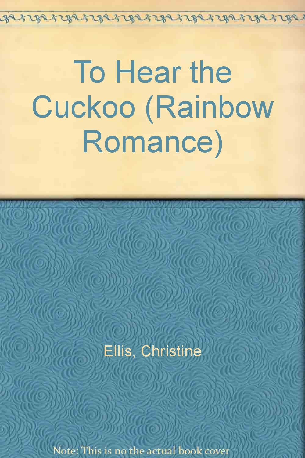 To Hear the Cuckoo (Rainbow Romance) Contemporary Romance
