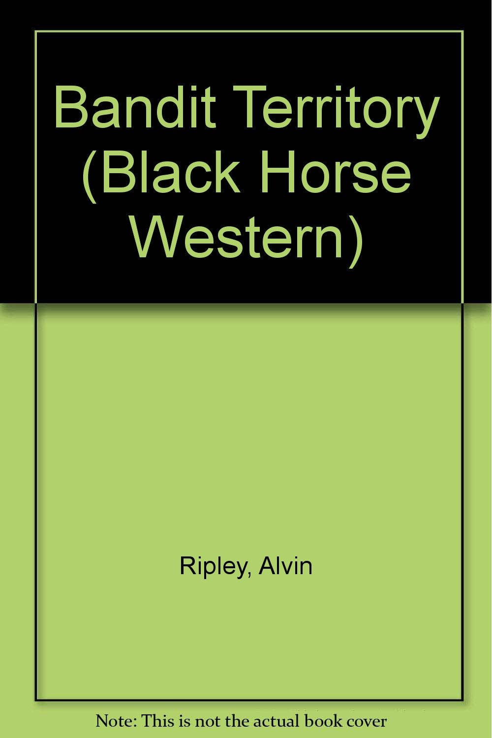 Bandit Territory (Black Horse Western) Books