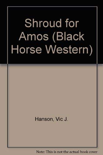 Shroud for Amos (Black Horse Western) Books