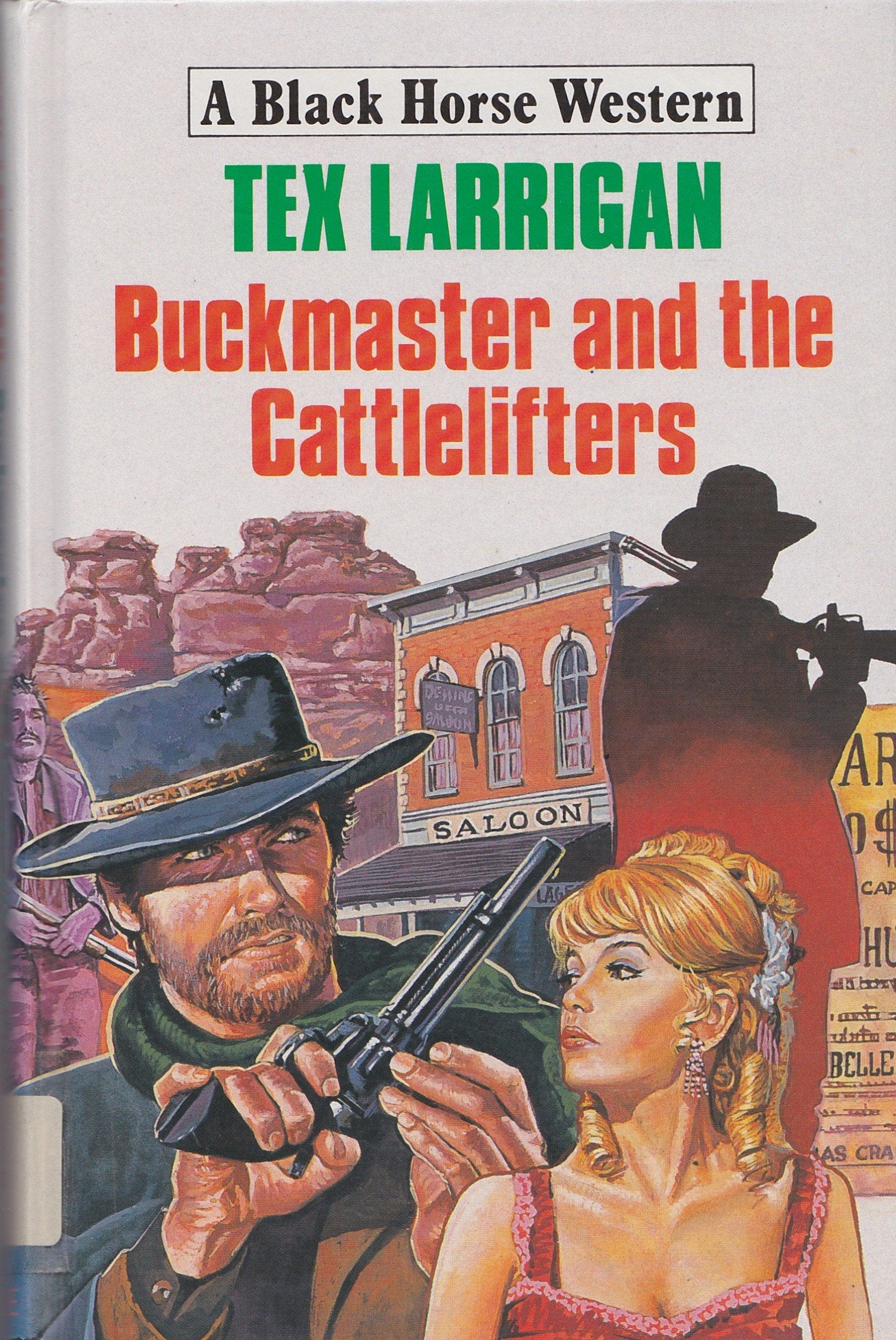 Buckmaster and the Cattlelifters (Black Horse Western) Books