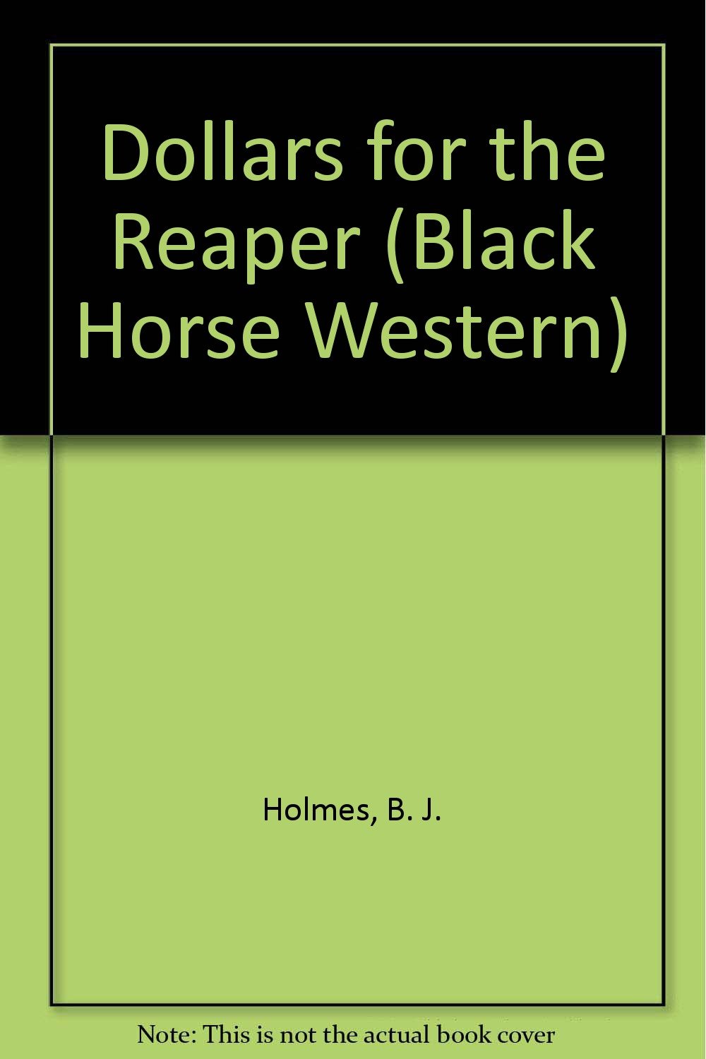 Dollars for the Reaper (Black Horse Western) Books