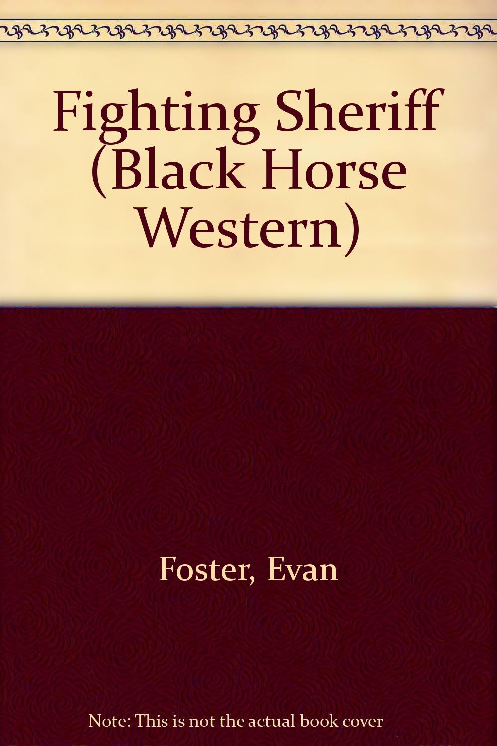 Fighting Sheriff (Black Horse Western) Books