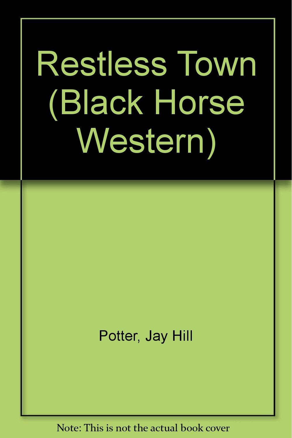 Restless Town (Black Horse Western) Books