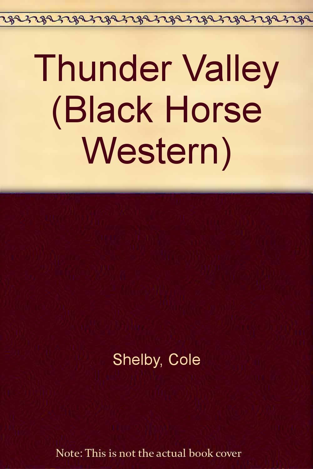 Product Image: Thunder Valley (Black Horse Western)