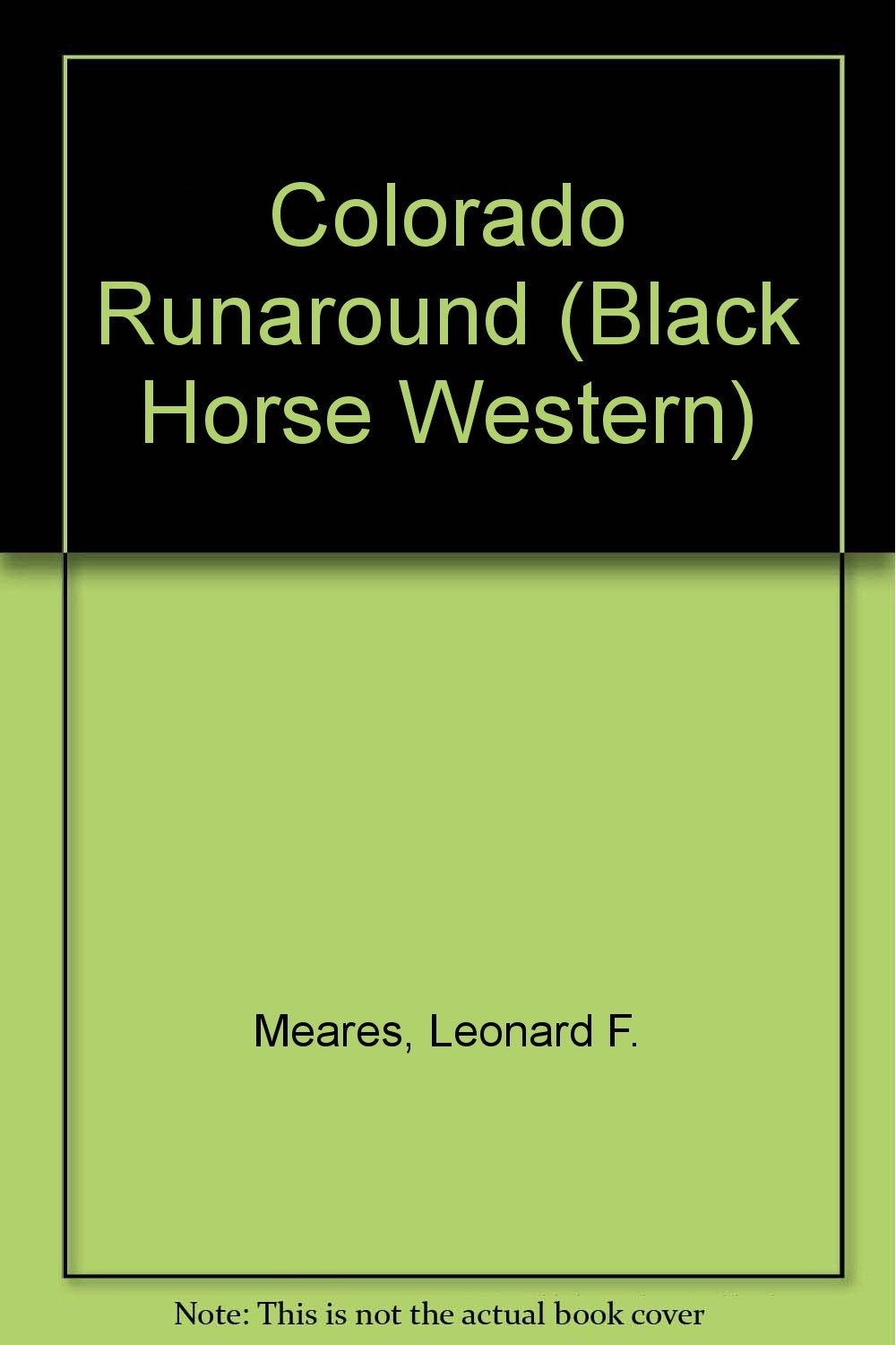 Colorado Runaround (Black Horse Western) Action & Adventure