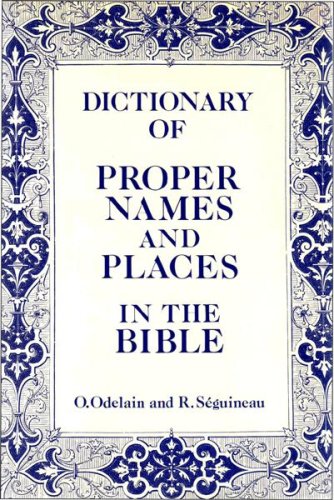 Dictionary of Proper Names and Places in the Bible book