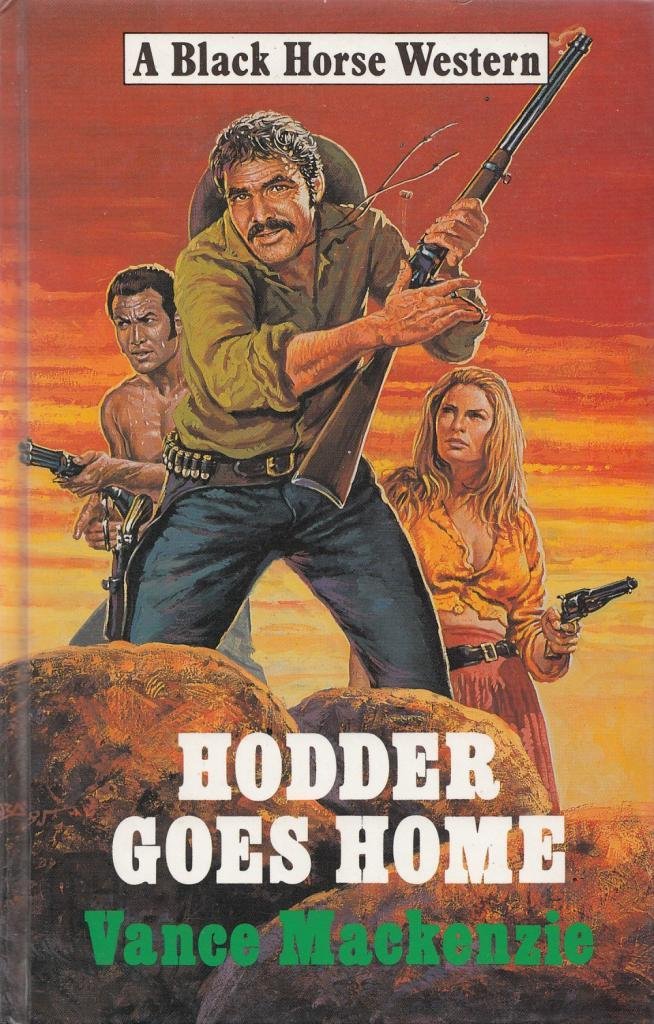 Hodder Goes Home (Black Horse Western) Action & Adventure