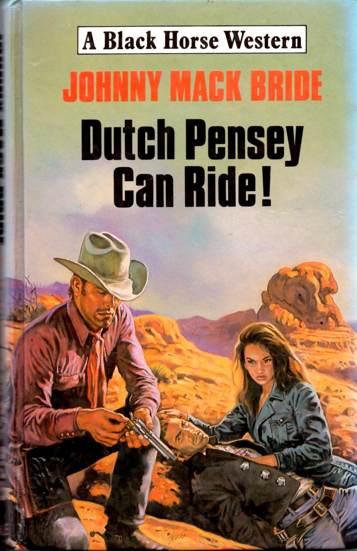 Dutch Pensey Can Ride! (Black Horse Western) Action & Adventure