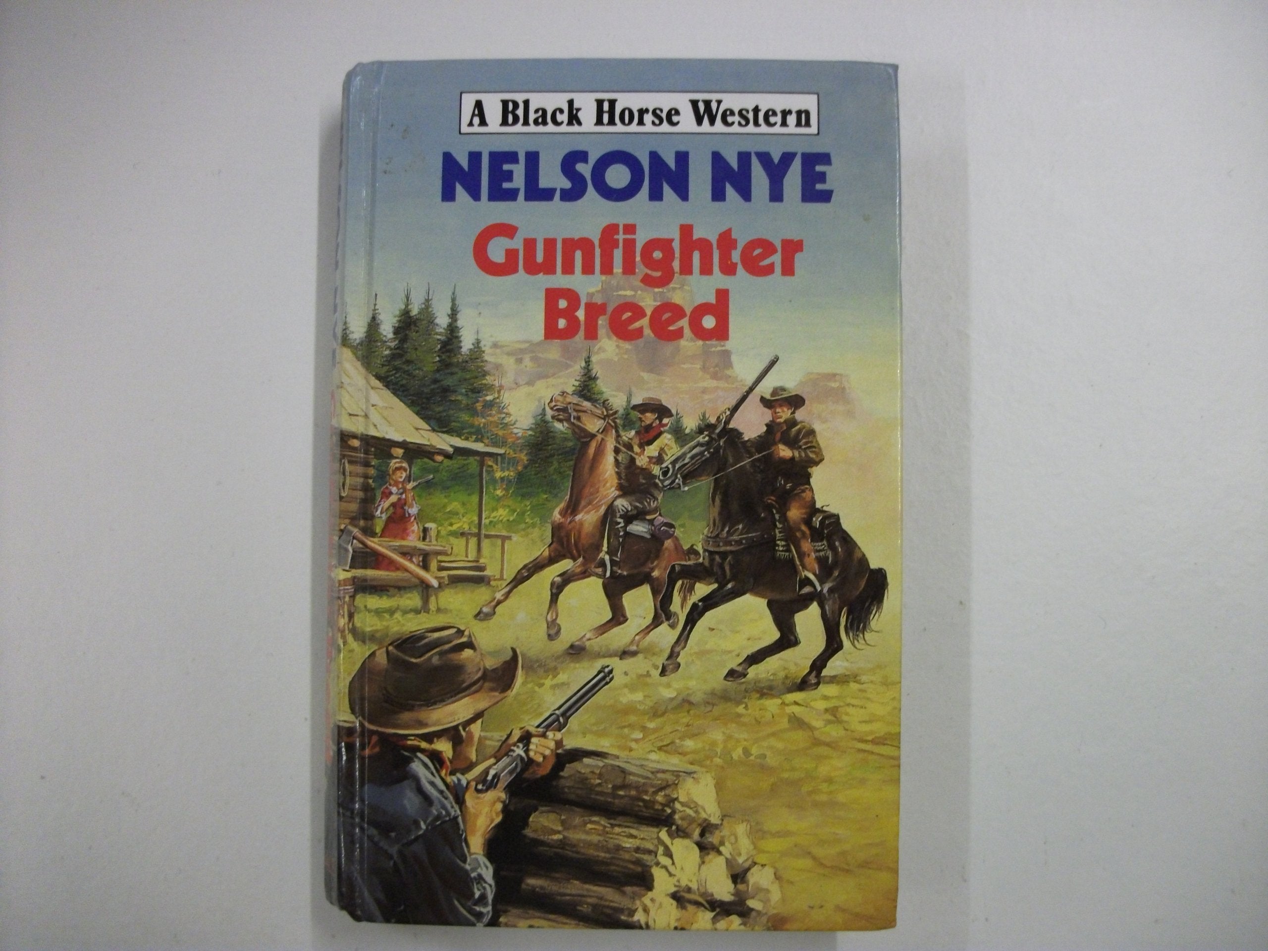 The Gunfighter Breed (Black Horse Western) Action & Adventure