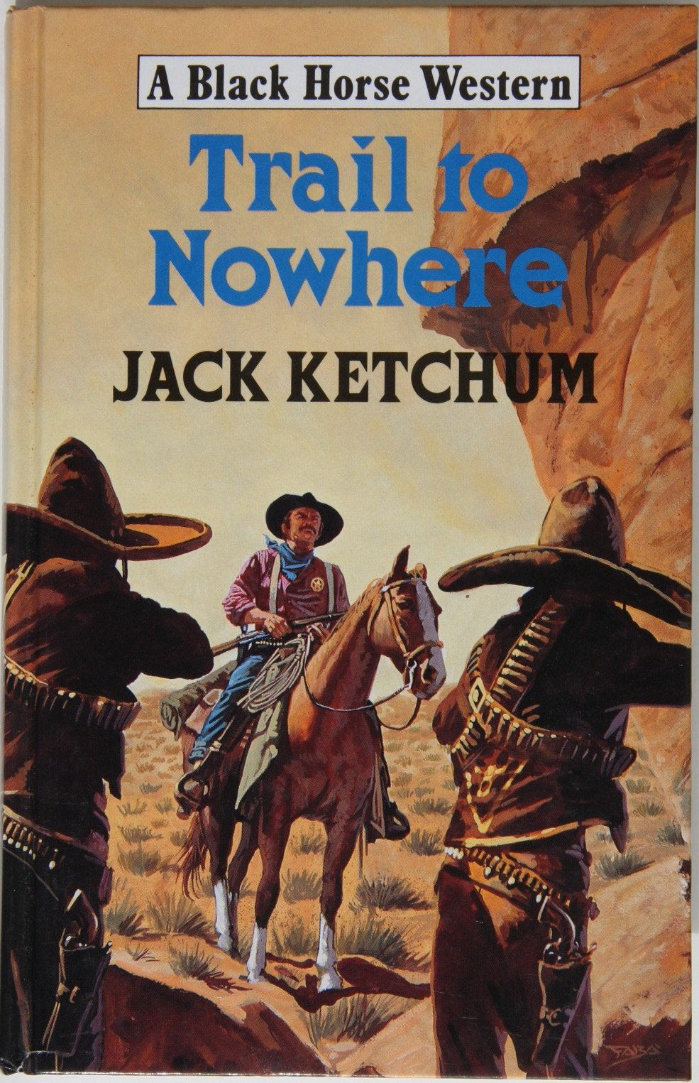 Trail to Nowhere (Black Horse Western) Action & Adventure