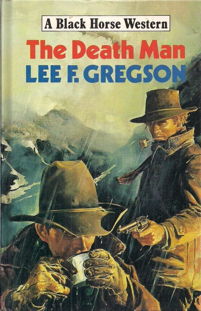 The Death Man (Black Horse Western) Action & Adventure
