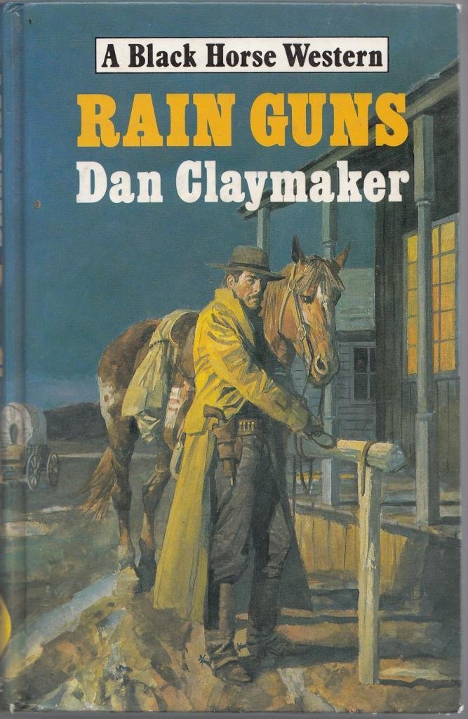 Product Image: Rain Guns (Black Horse Western)