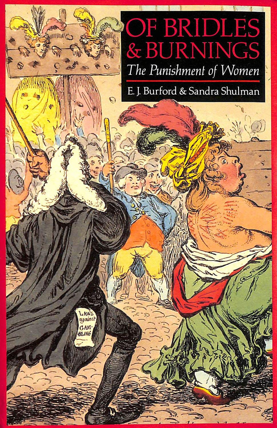 Of Bridles and Burning: Punishment of Women Law