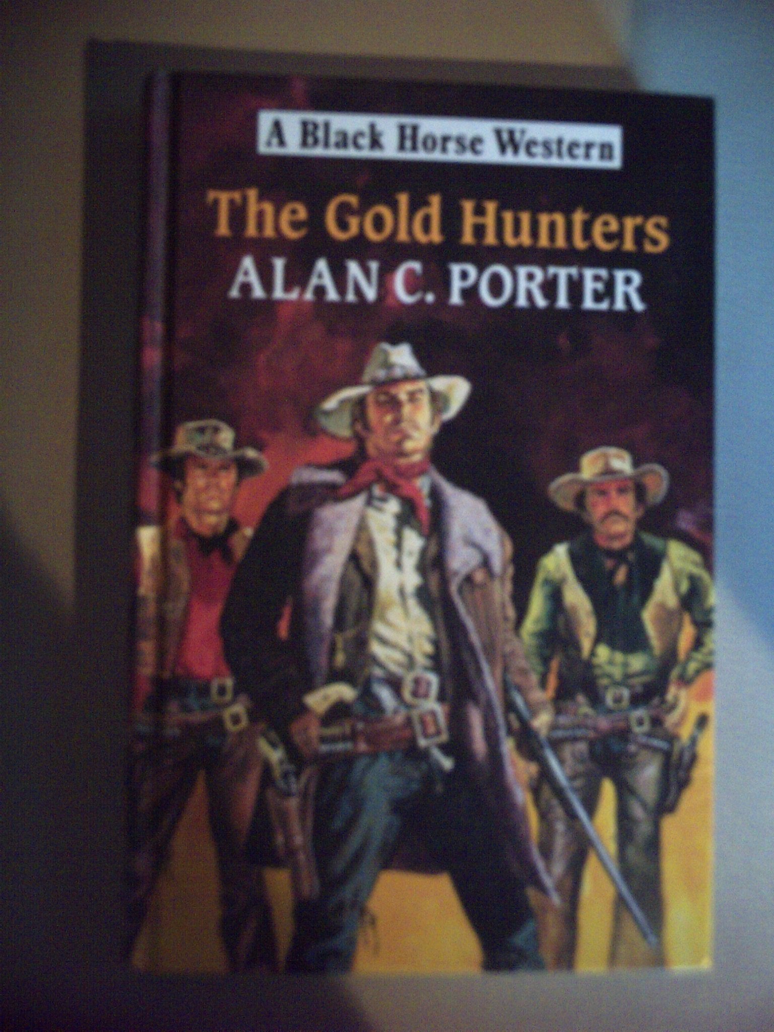 The Gold Hunters (Black Horse Western) Action & Adventure