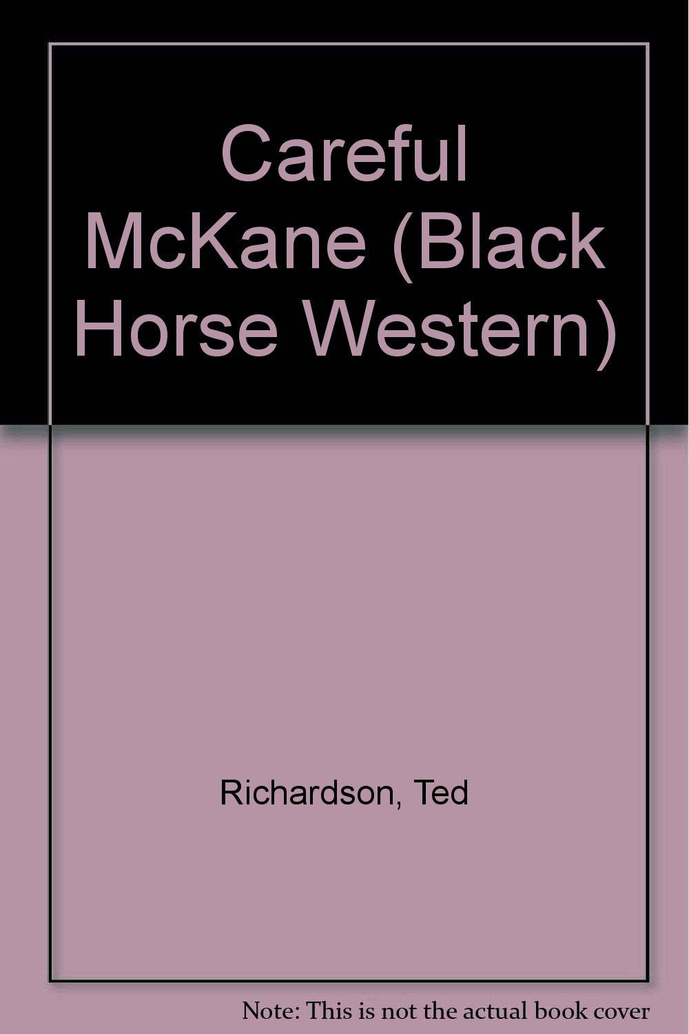 Careful McKane (Black Horse Western) Action & Adventure