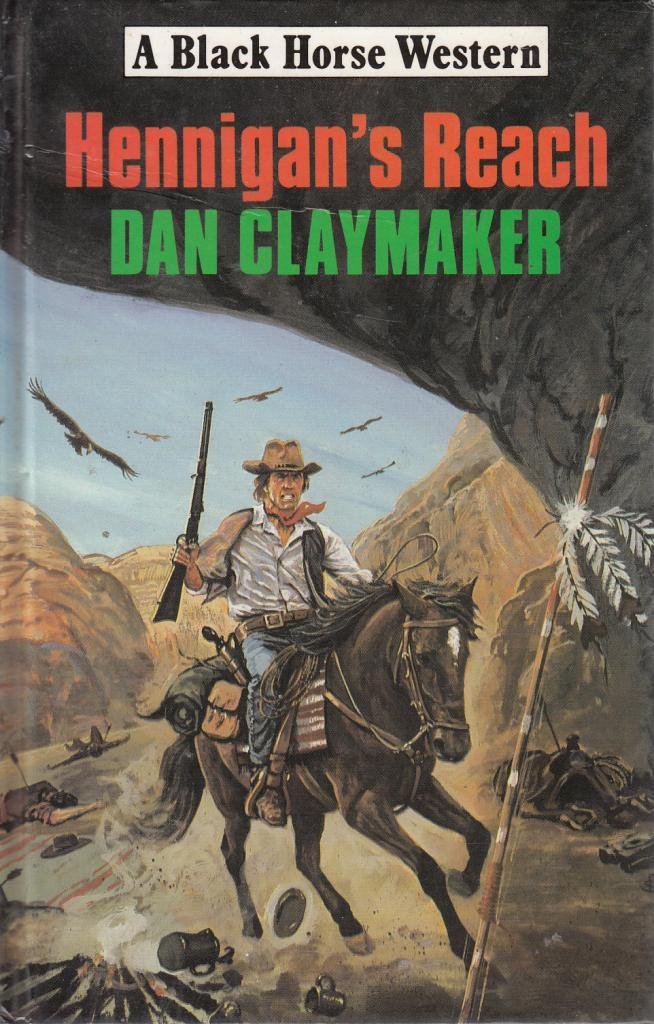 Hennigan's Reach (Black Horse Western) Action & Adventure
