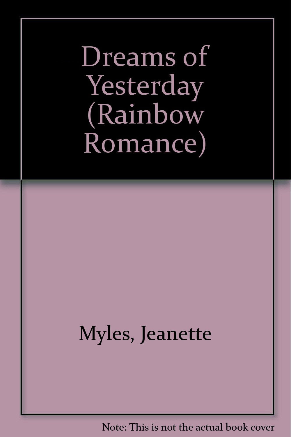 Dreams of Yesterday (Rainbow Romance) Contemporary Romance